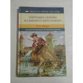   UIMITOARELE  CALATORII  ALE  BARONULUI  MUNCHHAUSEN  -  G. A. BURGER  